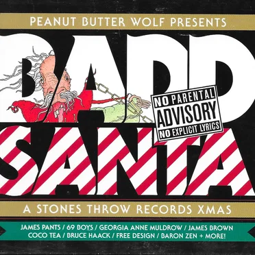 Badd Santa: A Stones Throw Records Xmas by Various Artists - album cover