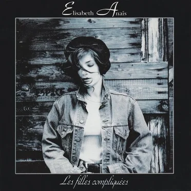 Les Filles compliquées by Élisabeth Anaïs - album cover