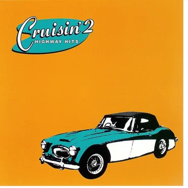 Cruisin’ 2: Highway Hits by Various Artists - album cover