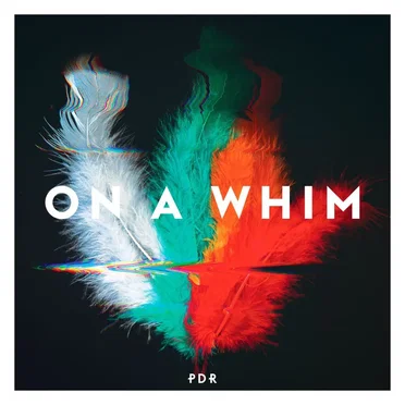 On a Whim by PDR - album cover