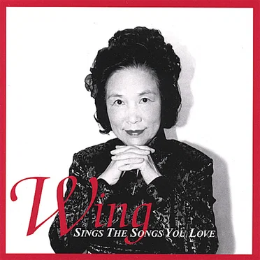 Wing Sings the Songs You Love