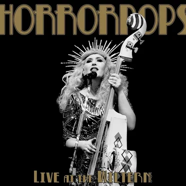 Live at the Wiltern by HorrorPops - album cover