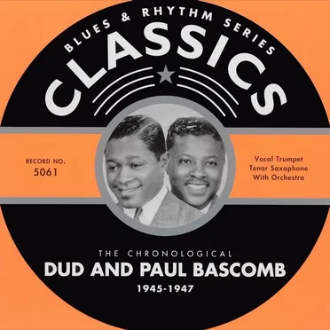 Blues & Rhythm Series: The Chronological Dud and Paul Bascomb 1945-1947 by Dud - album cover