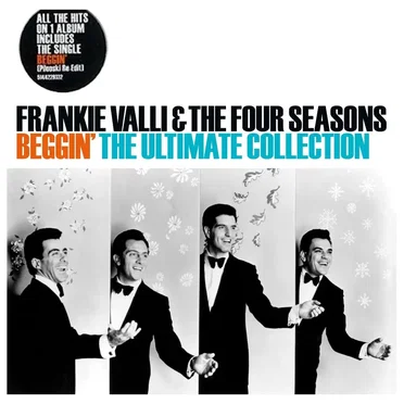Beggin’: The Ultimate Collection