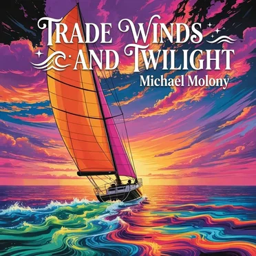 Trade Winds and Twilight
