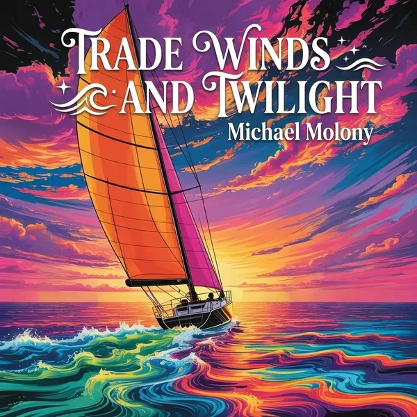 Trade Winds and Twilight