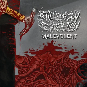 Malevolent by Stillborn Condition - album cover