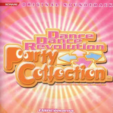 Dance Dance Revolution Party Collection ORIGINAL SOUNDTRACK by Various Artists - album cover