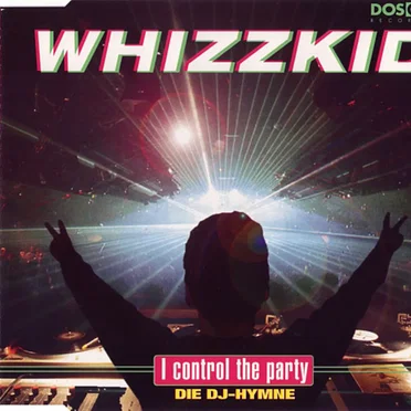 I Control the Party by Whizzkid - album cover