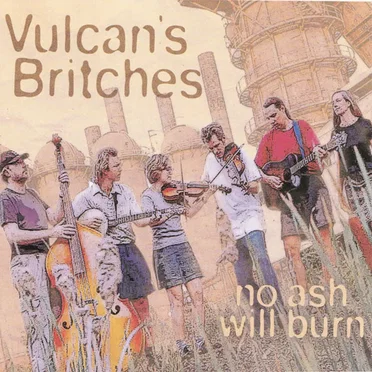 No Ash Will Burn by Vulcan's Britches - album cover
