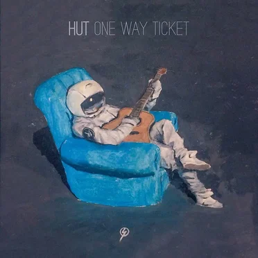One Way Ticket by HUT - album cover