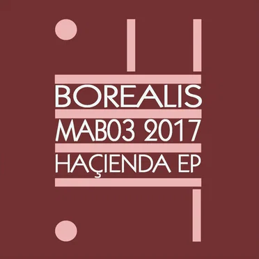 Haçienda EP by Borealis - album cover