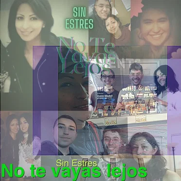 No Te Vayas Lejos by Sin Estres - album cover