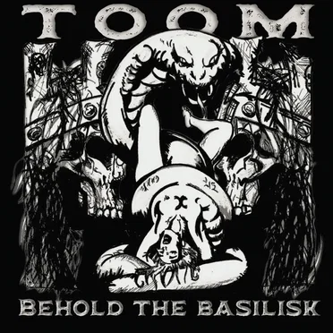 Behold the Basilisk by Toom - album cover