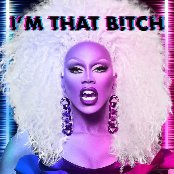 I’m That Bitch