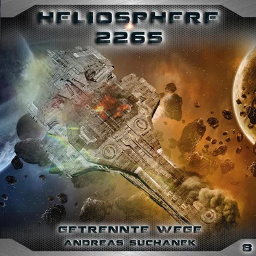 Heliosphere 2265, Folge 8: Getrennte Wege by Andreas Suchanek - album cover