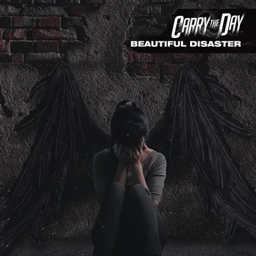 Beautiful Disaster by Carry the Day - album cover