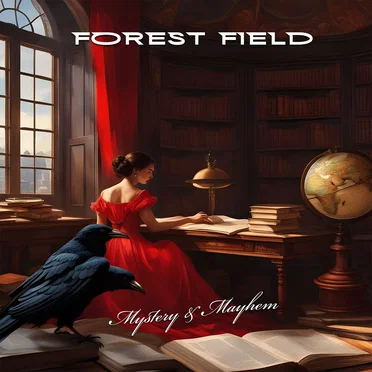 Mystery & Mayhem by Forest Field - album cover