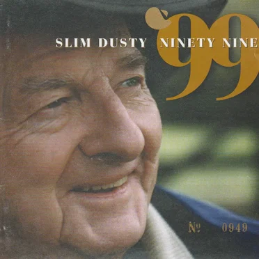 Ninety Nine by Slim Dusty - album cover