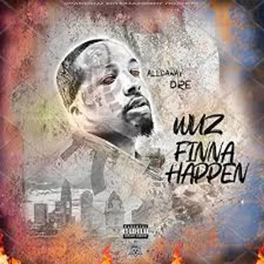 Wuz Finna Happen by Alldaway Dre - album cover