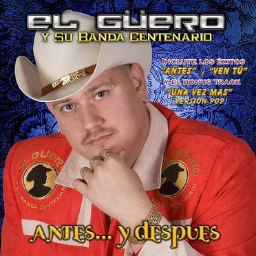 Antes... y después by El Güero y Su Banda Centenario - album cover