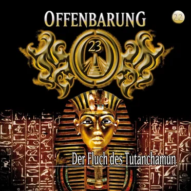Offenbarung 23 22: Der Fluch des Tutanchamun by Offenbarung 23 - album cover
