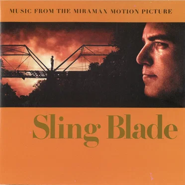 Sling Blade: Music From the Miramax Motion Picture by Various Artists - album cover