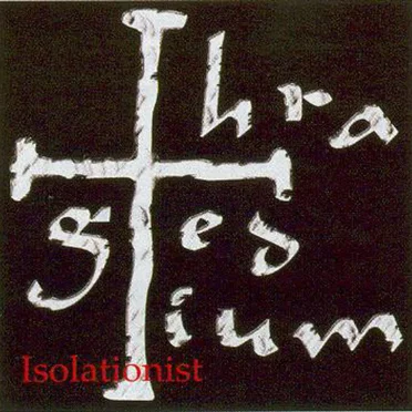 Isolationist by Thragedium - album cover