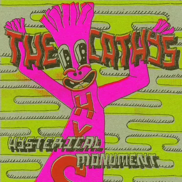Hysterical Monument by The Cathys - album cover