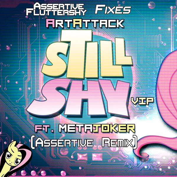 Still Shy VIP (Assertive Remix)