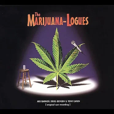 The Marijuana-Logues