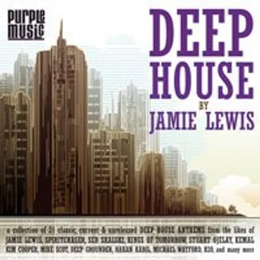 Deep House by Jamie Lewis by Various Artists - album cover