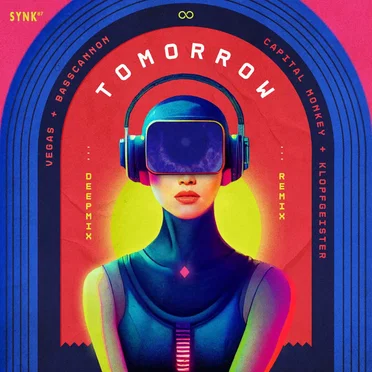 Tomorrow (Vegas & Basscannon remix)