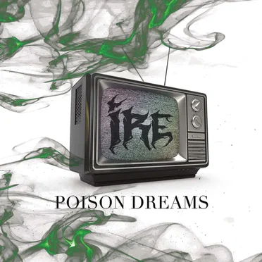 Poison Dreams by IRE - album cover