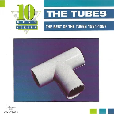 The Best of the Tubes 1981-1987