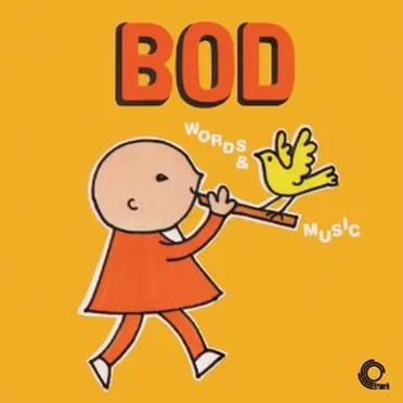 Bod: Words & Music by Derek Griffiths - album cover