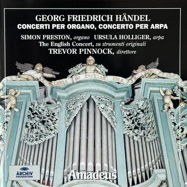 Concerti per organo e arpa: HWV 296 / HWV 304 / HWV 308 / HWV 294