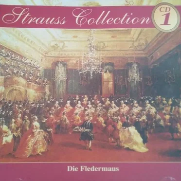Strauss Collection CD1 Die Fledermaus