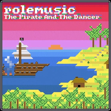 The Pirate And The Dancer by Rolemusic - album cover