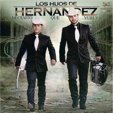 Necesito que vuelva by Los Hijos de Hernández - album cover