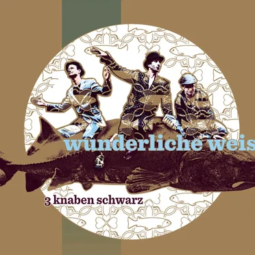 Wunderliche Weisen