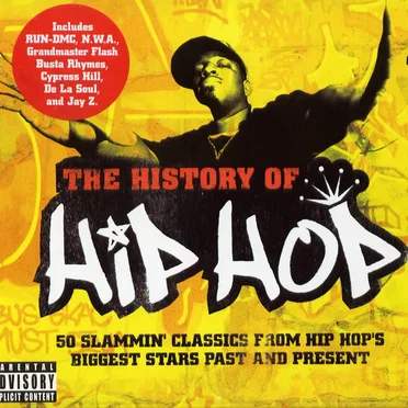 The History of Hip-Hop by Various Artists - album cover