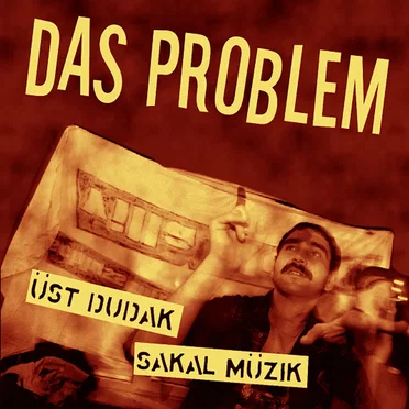 Üst Dudak Sakal Müzik by Das Problem - album cover