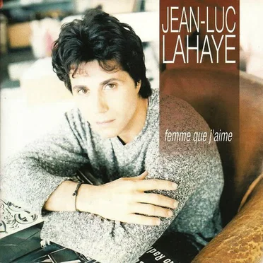 Femme que j’aime by Jean‐Luc Lahaye - album cover