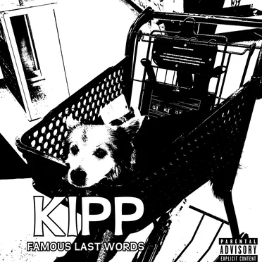 Famous Last Words by Kipp - album cover