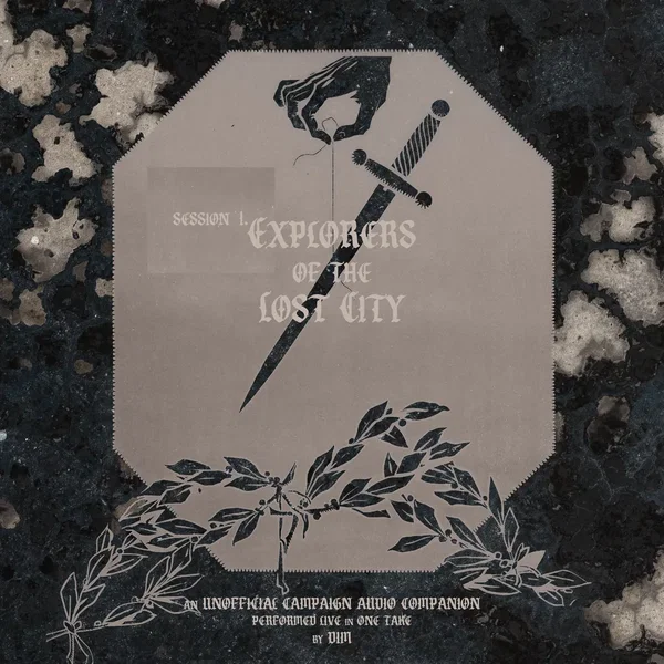Explorers of the Lost City Session I