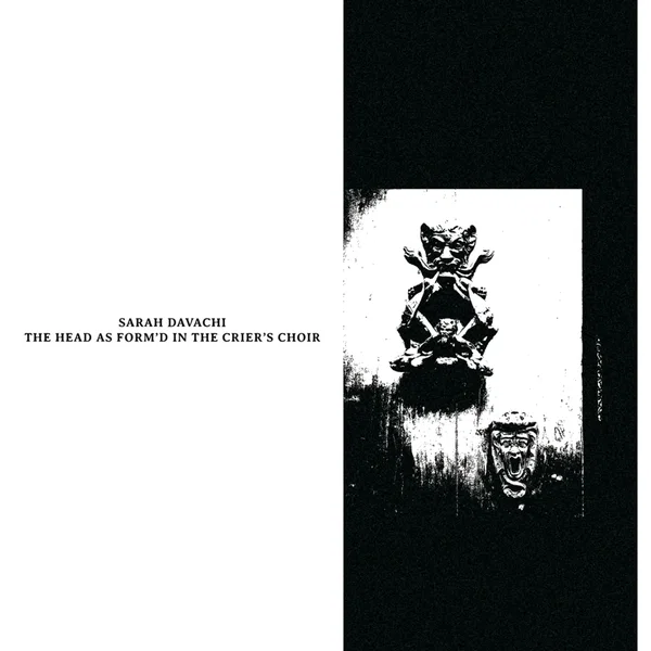 The Head as Form’d in the Crier’s Choir