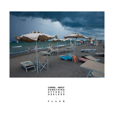 Caring About Something Utterly Useless by FLeUR - album cover