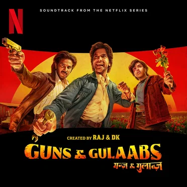 Guns & Gulaabs: Season 1