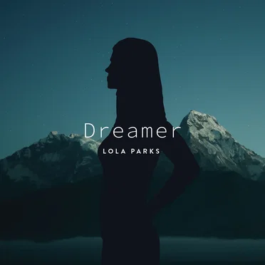 Dreamer by Lola Parks - album cover